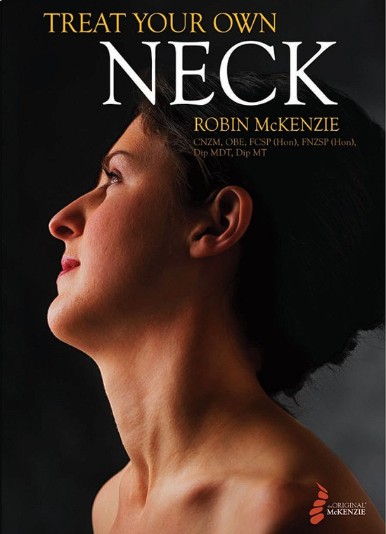 McKenzie's revolutionary concepts for treating neck and shoulder pain
